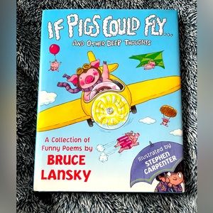 If Pigs could fly and other deep thoughts book